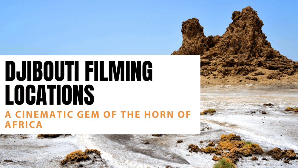 Djibouti filming locations