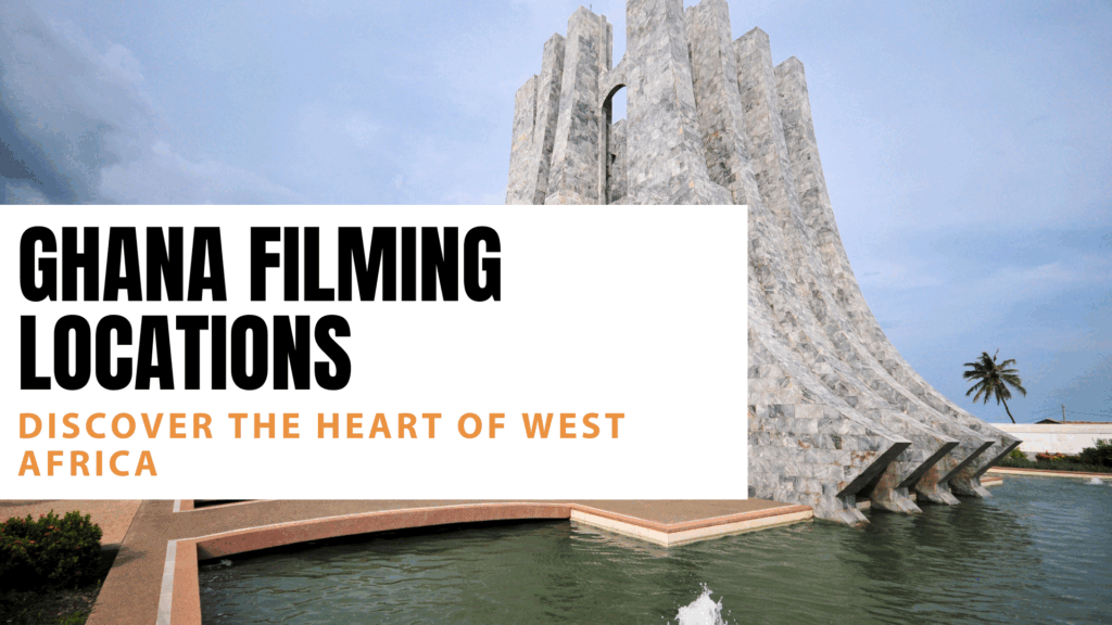 Ghana filming locations