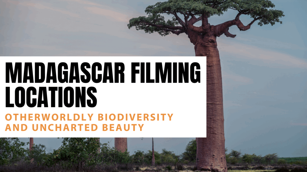 Madagascar filming locations
