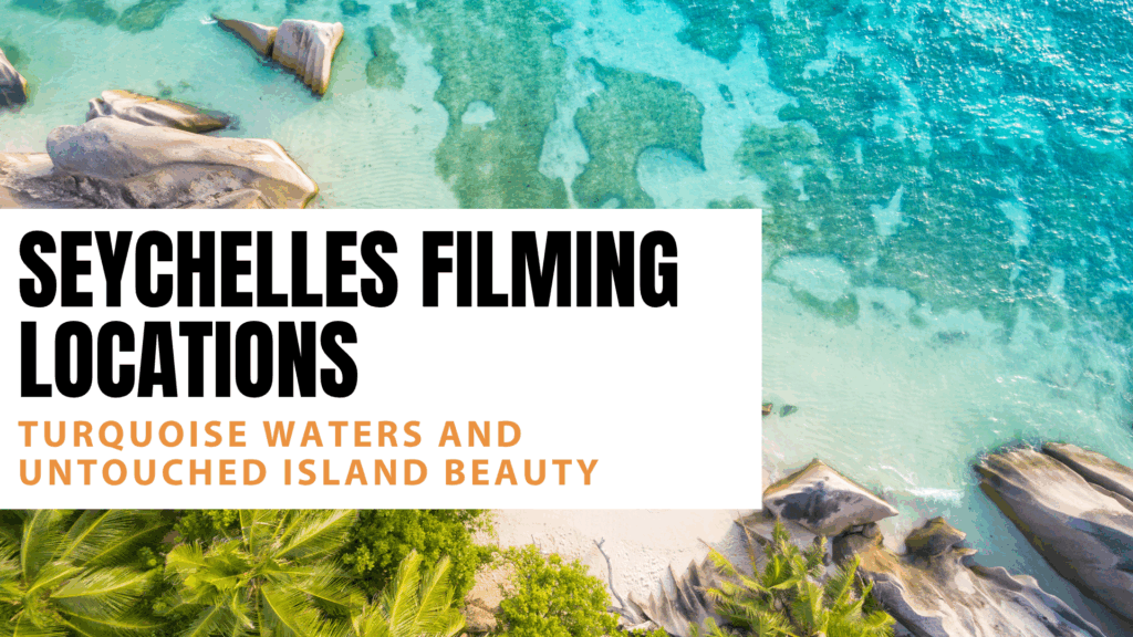 Seychelles filming locations