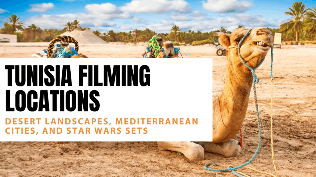 Tunisia filming locations