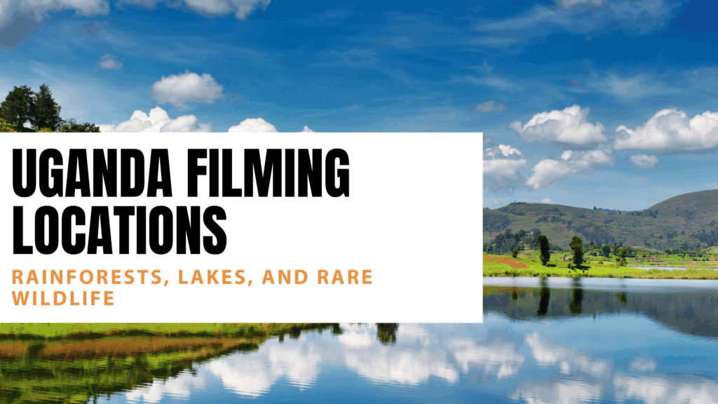 Uganda filming locations