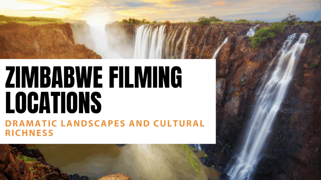 Zimbabwe filming locations
