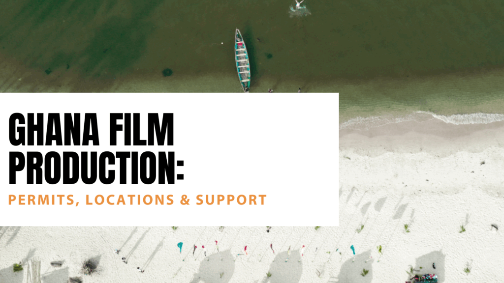 Ghana Film Production