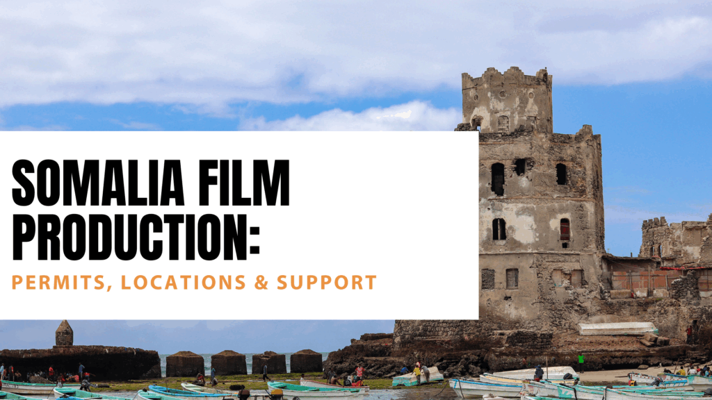 Somalia Film Production