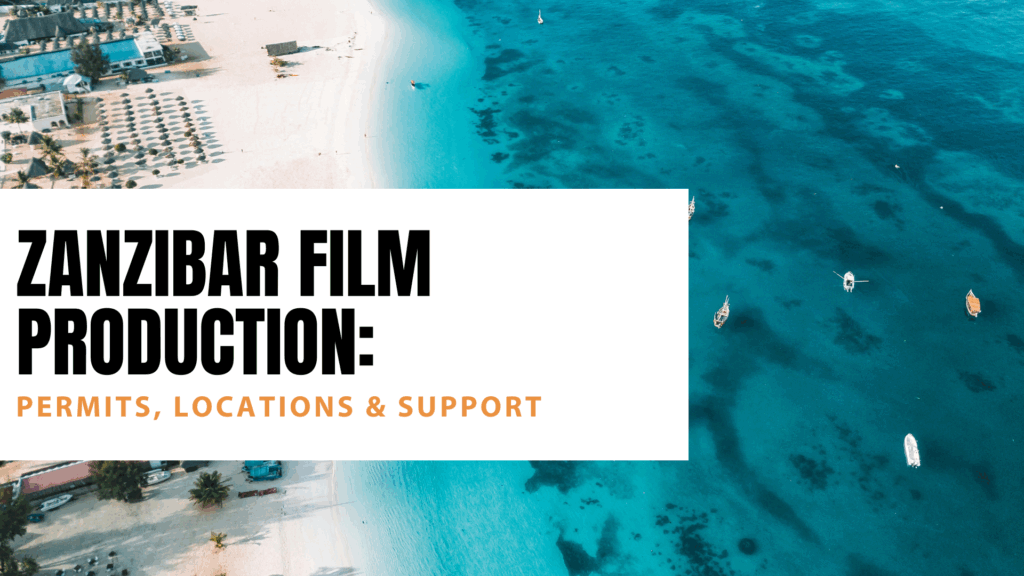 Zanzibar Film Production