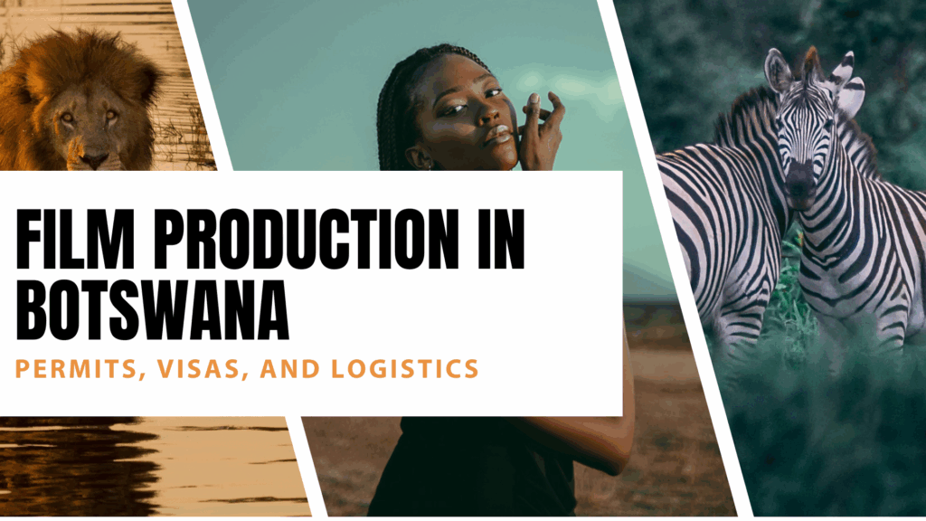 Film Production in Botswana