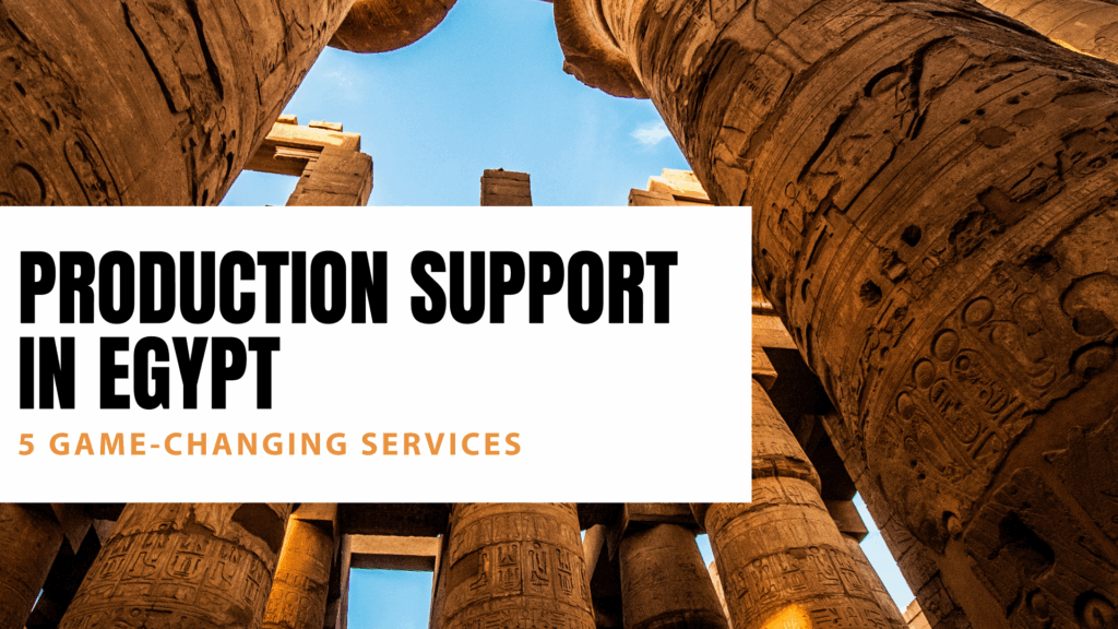 Production Support in Egypt