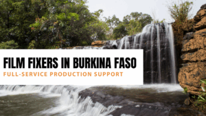 Film Fixers in Burkina Faso