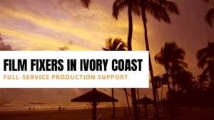 Film Fixers in Ivory Coast