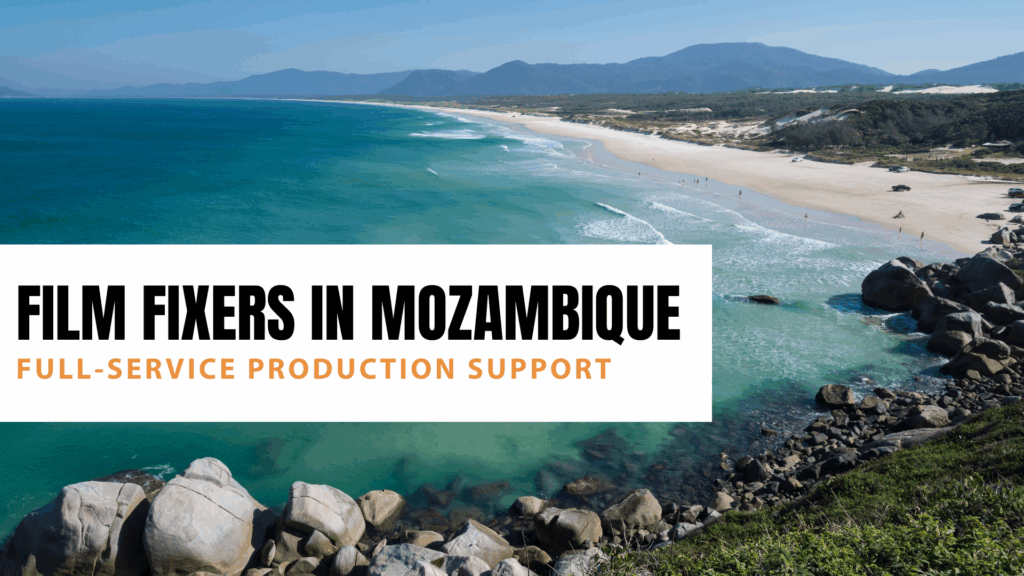 Film Fixers in Mozambique