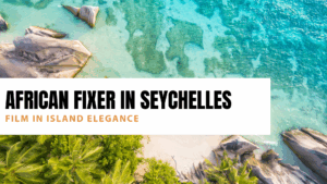 African Fixer in Seychelles