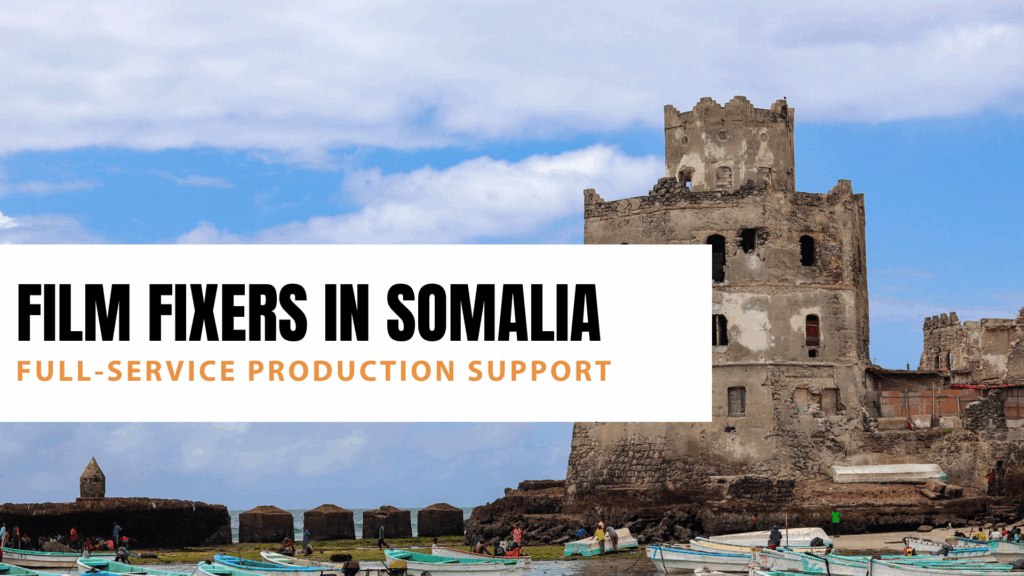Film Fixers in Somalia