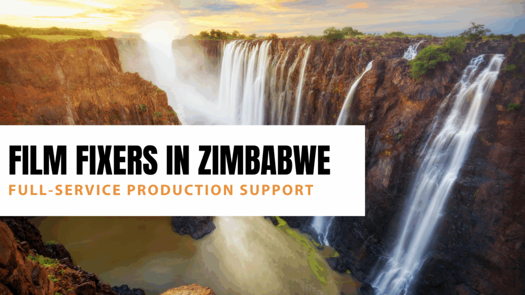 Film Fixers in Zimbabwe