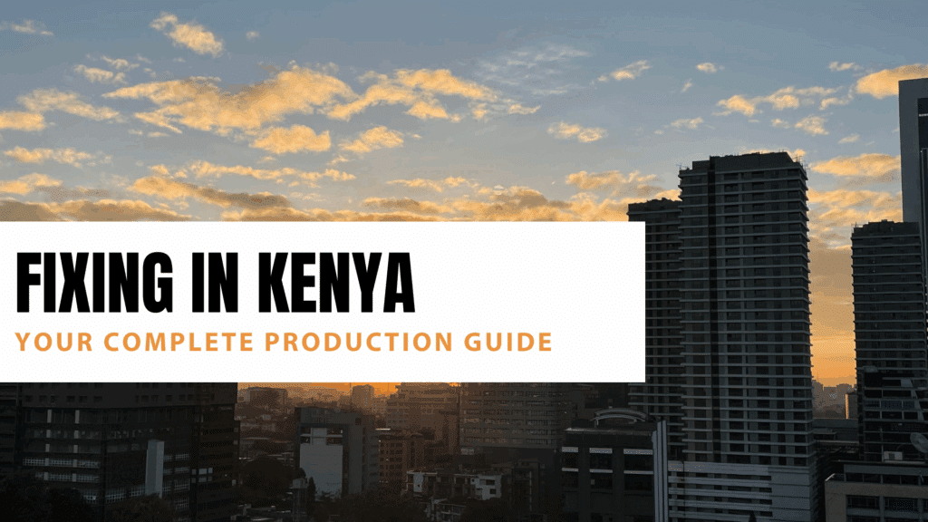 Fixing in Kenya