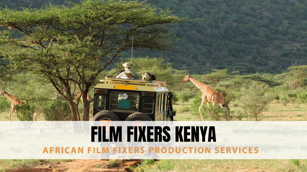 Film Fixers Kenya