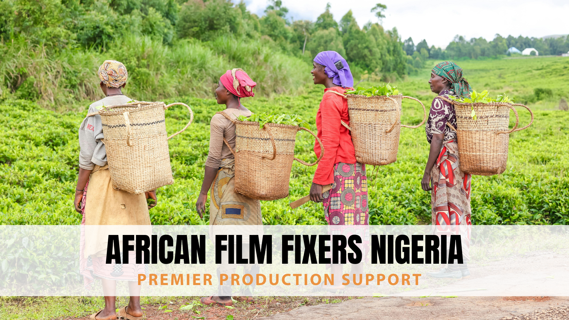 African Film Fixers Nigeria – Premier Production Support